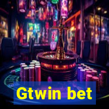 Gtwin bet